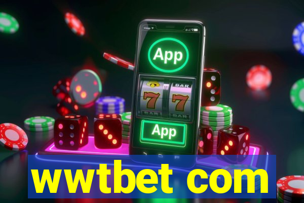wwtbet com